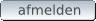 [Afmelden]